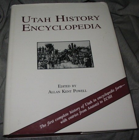 9780874804256: Utah History Encyclopedia