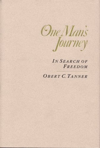 Stock image for One Man's Journey: In Search of Freedom for sale by Ergodebooks