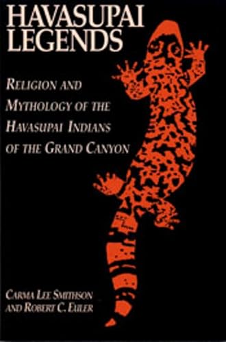 Beispielbild fr Havasupai Legends: Religion and Mythology of the Havasupai Indians of the Grand Canyon zum Verkauf von Goodwill of Colorado