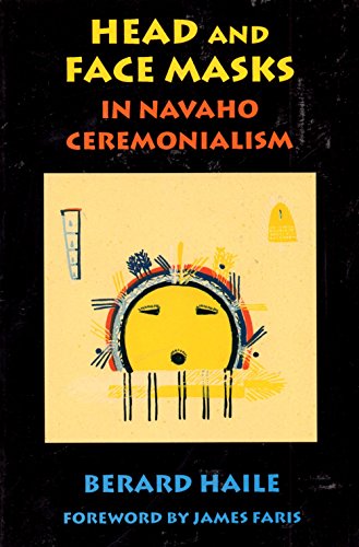 Stock image for Head and Face Masks in Navaho Ceremonialism (English and Navaho Edition) for sale by Books for Life