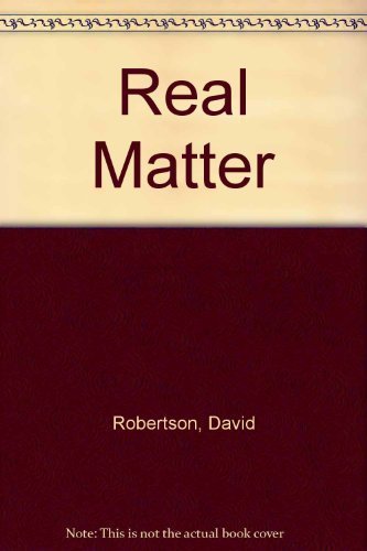 Beispielbild fr Real Matter zum Verkauf von BooksRun