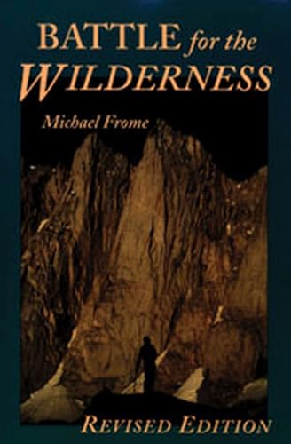 Imagen de archivo de Battle for the Wilderness a la venta por Utah Book and Magazine
