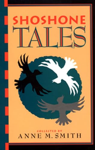 Beispielbild fr Shoshone Tales zum Verkauf von Michael Patrick McCarty, Bookseller