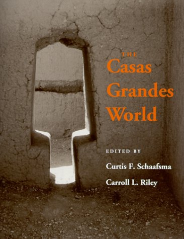 Stock image for The Casas Grandes World for sale by Sabino Books
