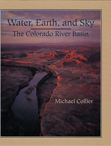 Stock image for Water, Earth, and Sky: The Colorado River Basin for sale by Jenson Books Inc