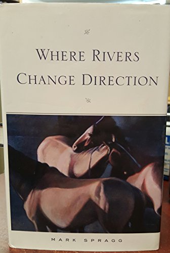 Imagen de archivo de Where Rivers Change Direction a la venta por Better World Books: West