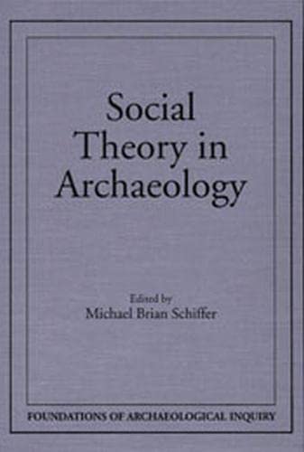 Beispielbild fr Social Theory in Archaeology zum Verkauf von COLLINS BOOKS