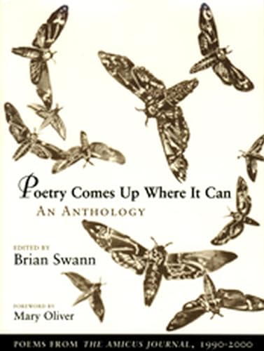 Stock image for Poetry Comes Up Where It Can: An Anthology : Poems from the Amicus Journal, 1990-2000 for sale by Once Upon A Time Books