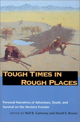 9780874807004: Tough Times In Rough Places