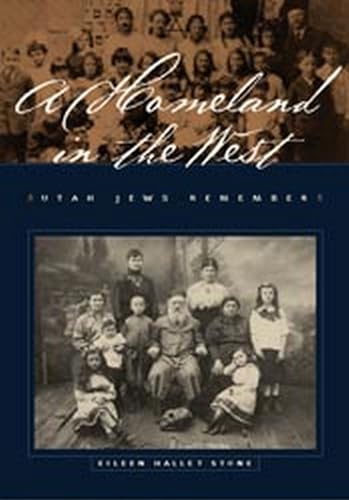 9780874807028: A Homeland In The West: Utah Jews Remember