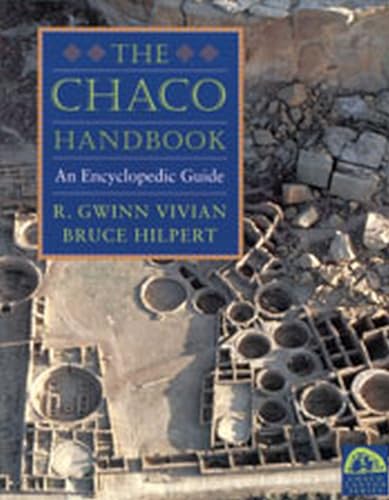 Beispielbild fr Chaco Handbook: An Encyclopedia Guide (Chaco Canyon Series) zum Verkauf von HPB-Ruby
