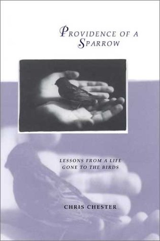Stock image for Providence of A Sparrow: Lessons from a Life Gone to the Birds for sale by Hippo Books