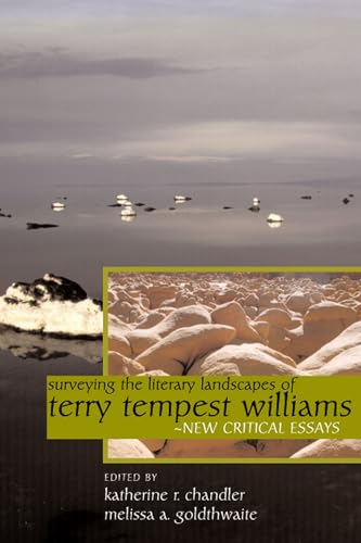 Imagen de archivo de Surveying the Literary Landscapes of Terry Tempest Williams a la venta por Lexington Books Inc