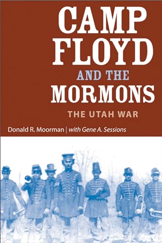 Stock image for Camp Floyd and the Mormons: The Utah War (Utah Centennial Series) for sale by Blindpig Books