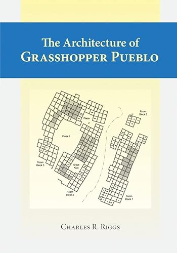 Stock image for Architecture Of Grasshopper Pueblo, The for sale by Midtown Scholar Bookstore
