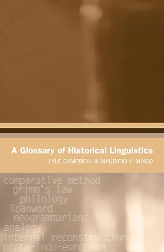 9780874808926: A Glossary of Historical Linguistics