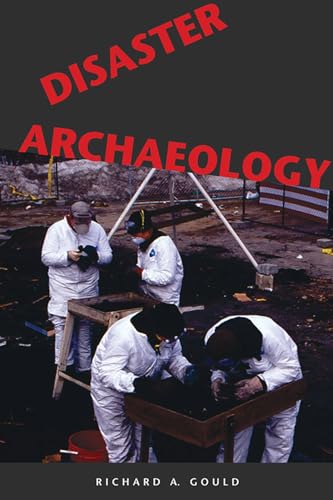 Stock image for Disaster Archaeology for sale by N. Fagin Books