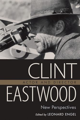 Stock image for Clint Eastwood, Actor and Director: New Perspectives for sale by HPB-Emerald