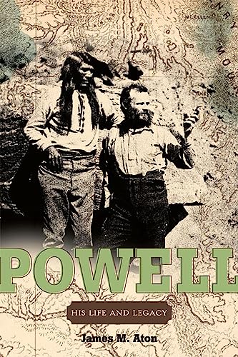 9780874809923: John Wesley Powell: His Life and Legacy