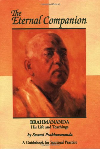 Beispielbild fr Eternal Companion : Brahmananda, His Life and Teachings zum Verkauf von Better World Books