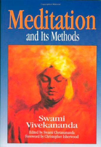 Beispielbild fr Meditation and Its Methods According to Swami Vivekananda zum Verkauf von Half Price Books Inc.