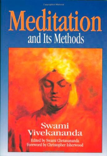 9780874810301: Meditation and Its Methods According to Swami Vivekananda