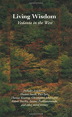 Beispielbild fr Living Wisdom: Vedanta in the West zum Verkauf von BooksRun