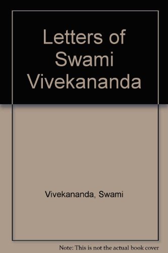 Letters of Swami Vivekananda (9780874811926) by Vivekananda, Swami