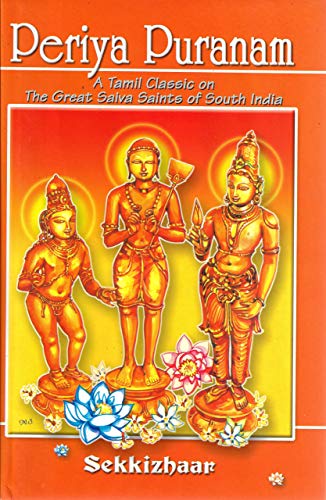 9780874815344: Periya Puranam: A Tamil Classic on the Great Saiva Saints of South India