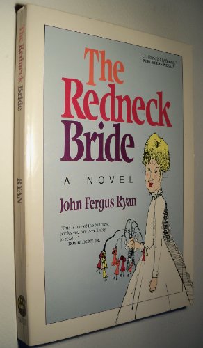 Beispielbild fr The Redneck Bride: A Novel zum Verkauf von Burke's Book Store