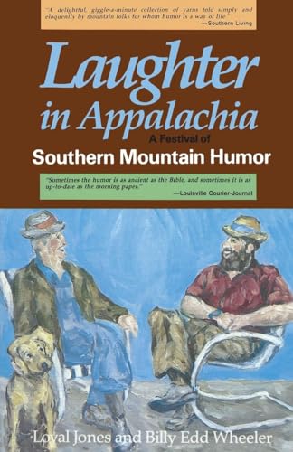 Beispielbild fr Laughter in Appalachia: A Festival of Southern Mountain Humor zum Verkauf von Wonder Book