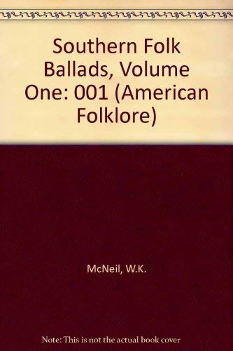 Stock image for Southern Folk Ballads (American Folklore Series) for sale by ThriftBooks-Dallas