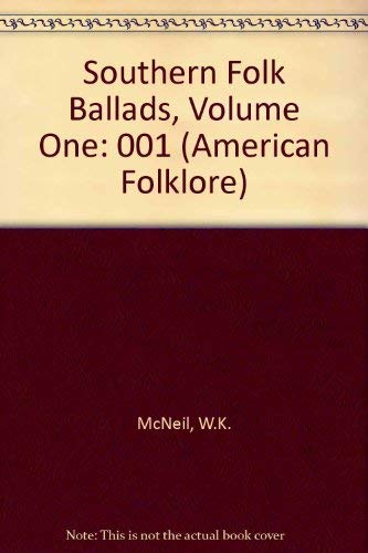 9780874830385: Southern Folk Ballads (American Folklore Series)