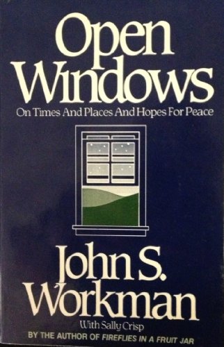 9780874830743: Open Windows: On Times and Places and Hopes for Peace