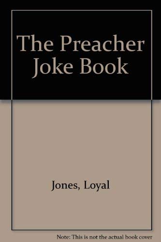 Beispielbild fr Preacher Joke Book zum Verkauf von 4 THE WORLD RESOURCE DISTRIBUTORS