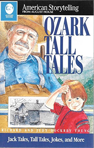 Beispielbild fr Ozark Tall Tales: Collected from the Oral Tradition (American Storytelling) zum Verkauf von Front Cover Books