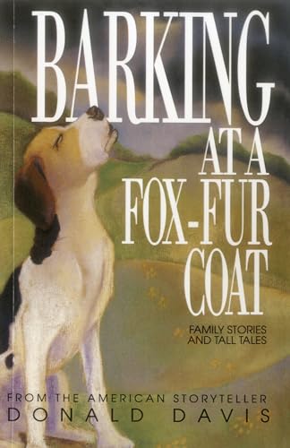 Beispielbild fr Barking At a Fox-fur Coat zum Verkauf von Wonder Book