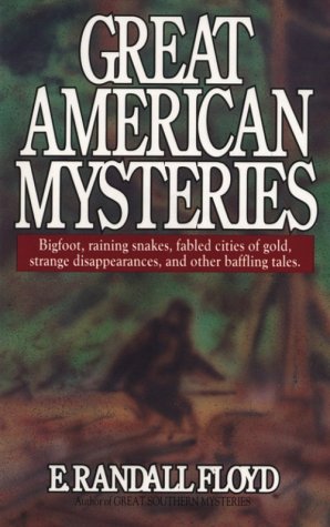 Imagen de archivo de Great American Mysteries : Raining Snakes, Fabled Cities of Gold, Strange Disappearances, and Other Baffling Tales a la venta por Better World Books