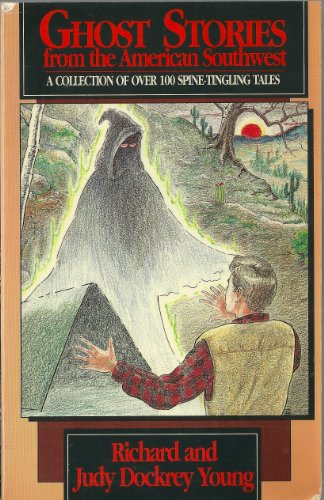 9780874831740: Ghost Stories from the American Southwest (American Storytelling)
