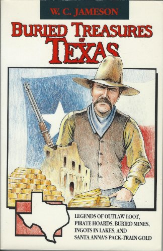 Buried Treasures of Texas (9780874831788) by Jameson, W.C.