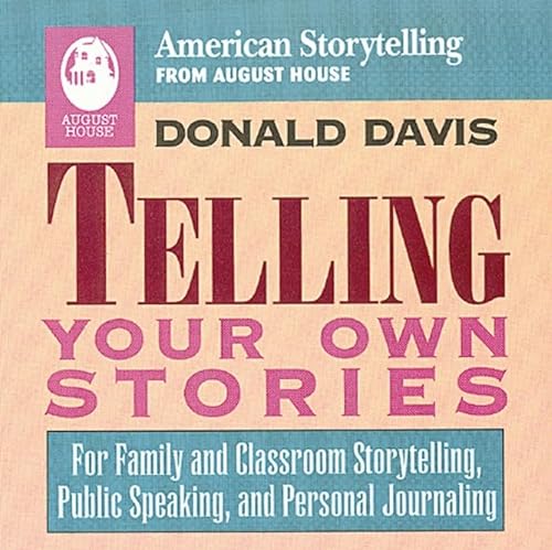 Stock image for Telling Your Own Stories (American Storytelling) for sale by SecondSale