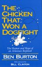 Beispielbild fr The Chicken That Won a Dogfight: The Humor and Hope of an Arkansas Boyhood zum Verkauf von Wonder Book