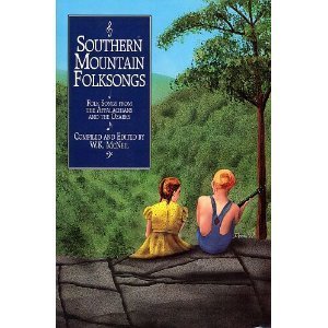 Beispielbild fr Southern Mountain Folksongs: Traditional Folksongs from the Appalachians and the Ozarks (American Folklore Series) zum Verkauf von HPB-Diamond