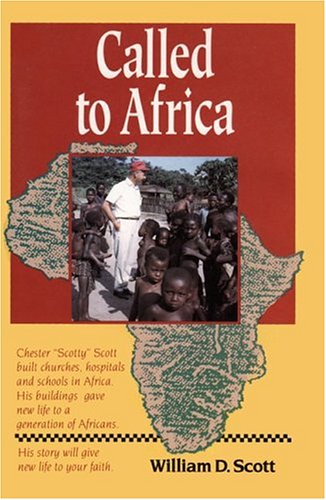 Beispielbild fr Called to Africa : Thirty-Five Years in Central Africa: a Missionary Building Schools, Hospitals, and Churches zum Verkauf von Better World Books