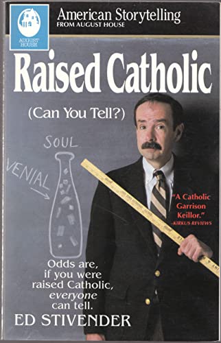 Beispielbild fr Raised Catholic (Can You Tell?) (American Storytelling) zum Verkauf von Wonder Book