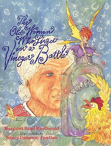 9780874834154: The Old Woman Who Lived in a Vinegar Bottle: A British Fairy Tale
