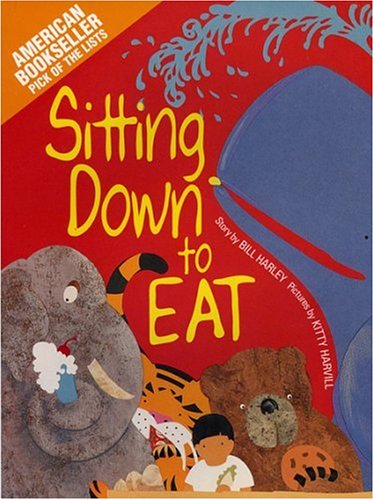 Beispielbild fr Sitting down to Eat zum Verkauf von Better World Books