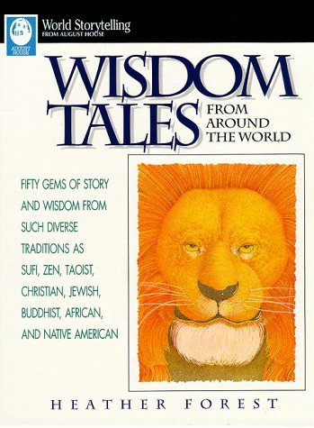 Beispielbild fr Wisdom Tales from Around the World zum Verkauf von Better World Books