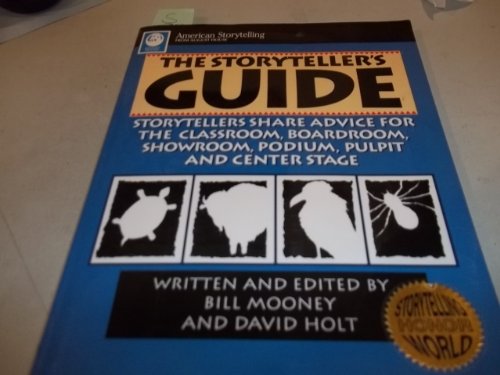 Stock image for Storyteller's Guide : Storytellers Discuss Experiences in Classrooms, Boardrooms, Showrooms. for sale by Better World Books