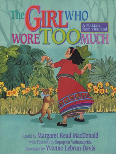 Beispielbild fr The Girl Who Wore Too Much (English and Thai Edition) zum Verkauf von Books of the Smoky Mountains